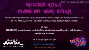 [AVATAR] Azula Blows Off Some Steam | Erotic Audio Play by Oolay-Tiger